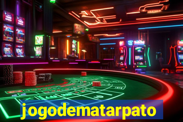 jogodematarpato