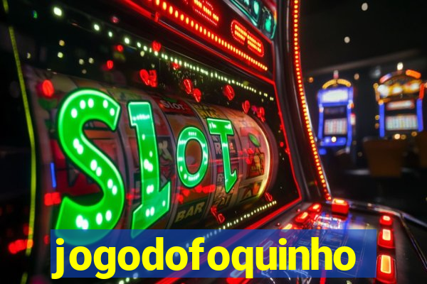 jogodofoquinho