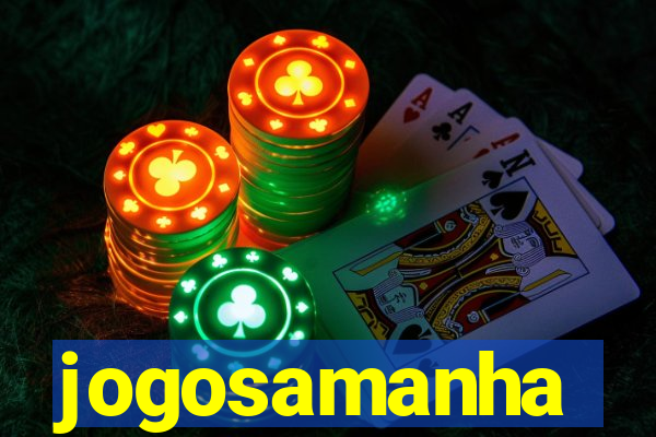 jogosamanha