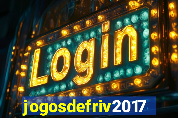 jogosdefriv2017