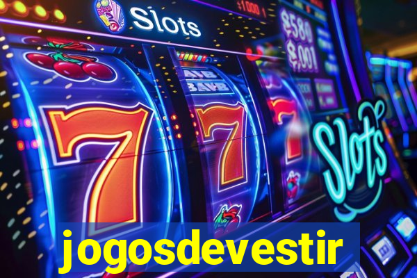 jogosdevestir