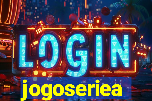 jogoseriea