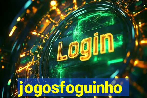 jogosfoguinho