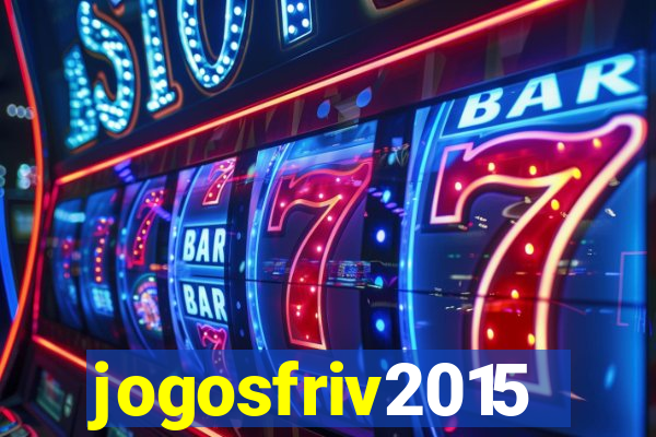 jogosfriv2015