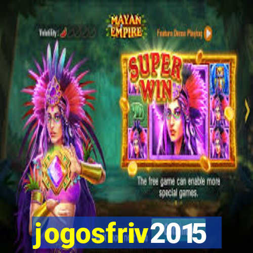 jogosfriv2015