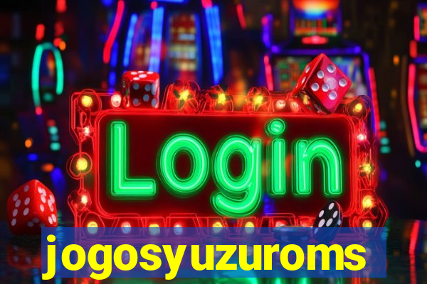 jogosyuzuroms