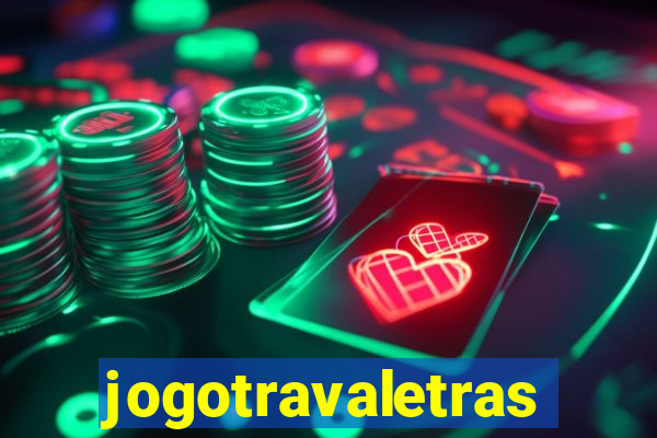 jogotravaletras