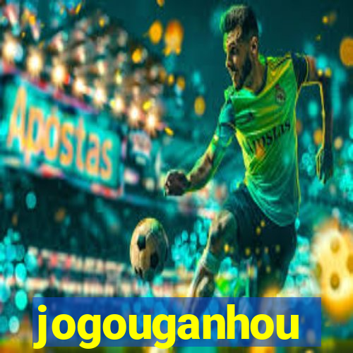 jogouganhou