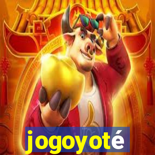 jogoyoté