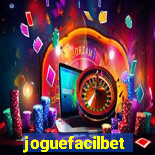 joguefacilbet