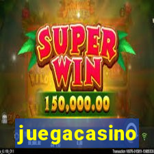 juegacasino