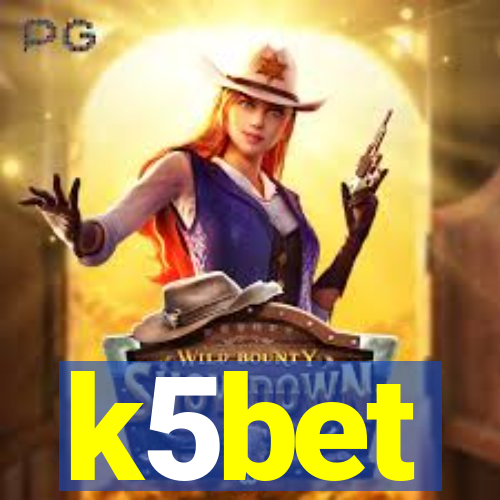 k5bet