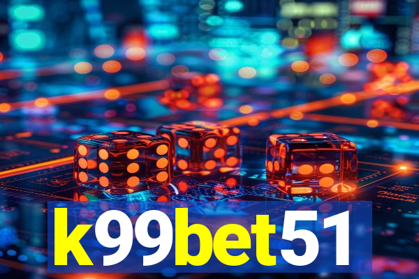 k99bet51