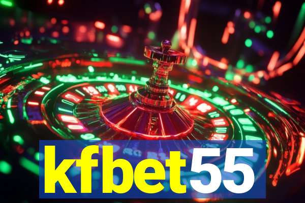 kfbet55