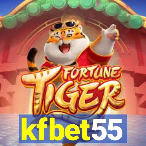 kfbet55