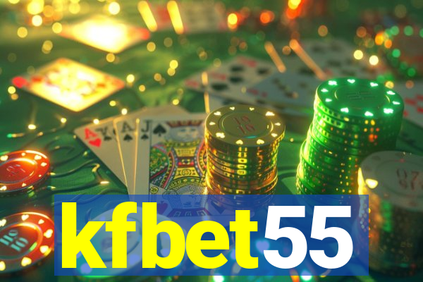 kfbet55