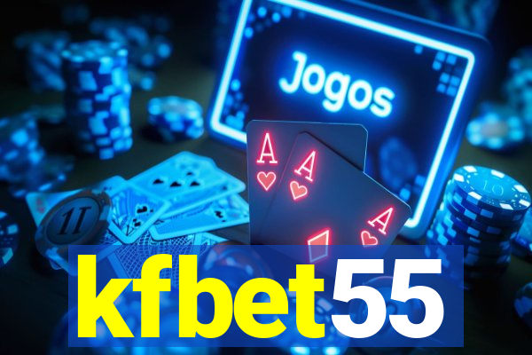 kfbet55