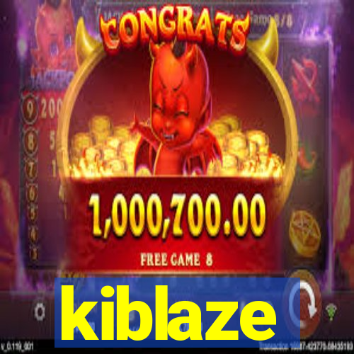 kiblaze