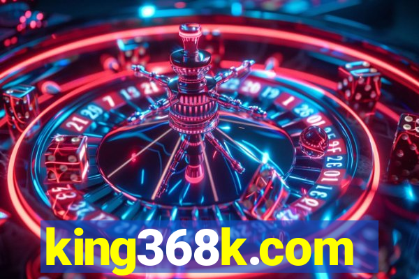 king368k.com