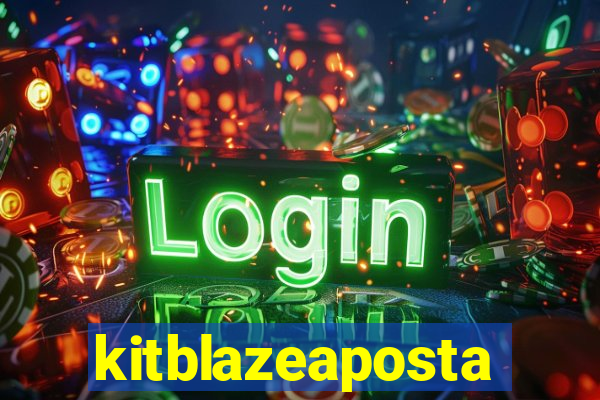 kitblazeaposta