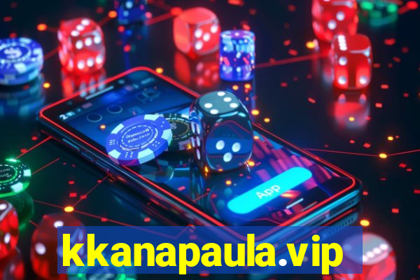 kkanapaula.vip