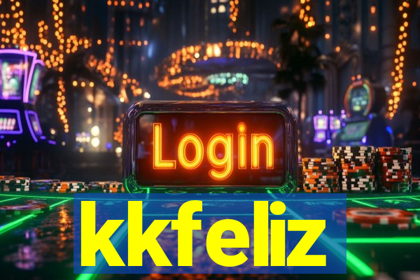 kkfeliz