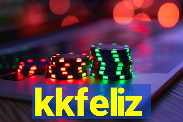 kkfeliz