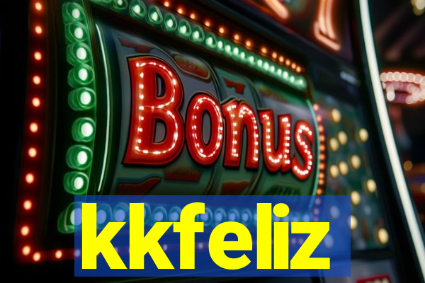 kkfeliz