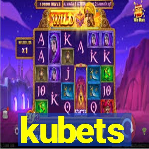 kubets