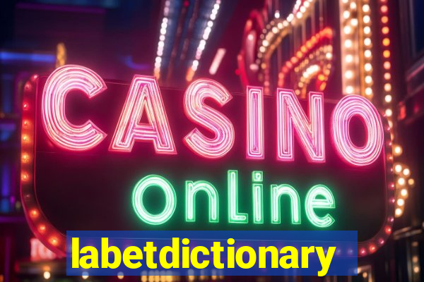 labetdictionary