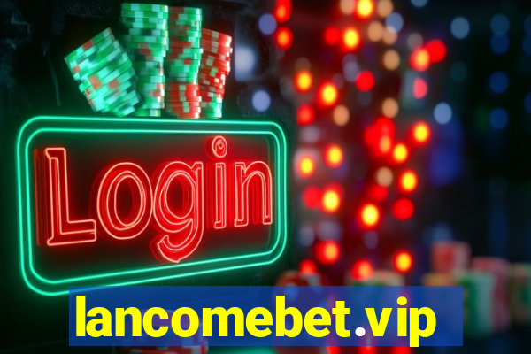 lancomebet.vip