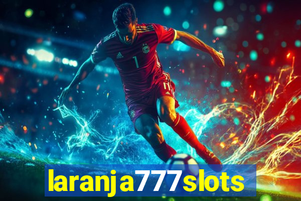 laranja777slots.com