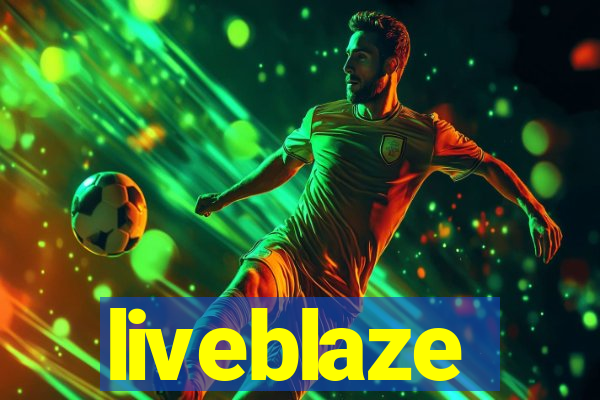 liveblaze