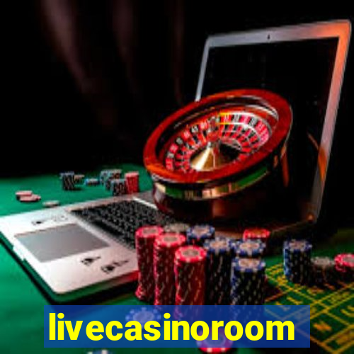 livecasinoroom