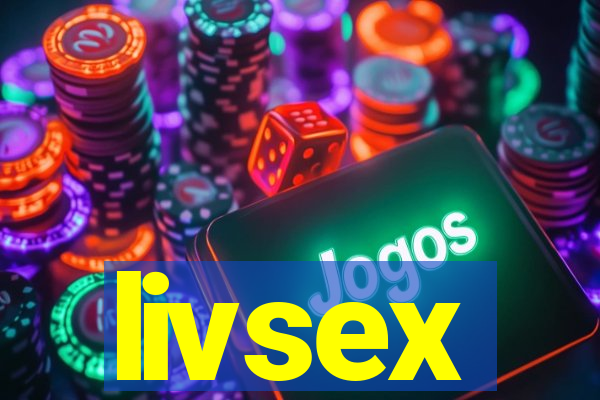 livsex