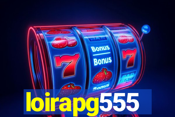 loirapg555