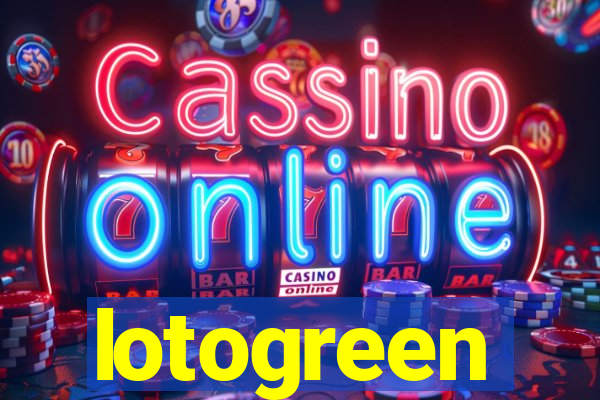 lotogreen