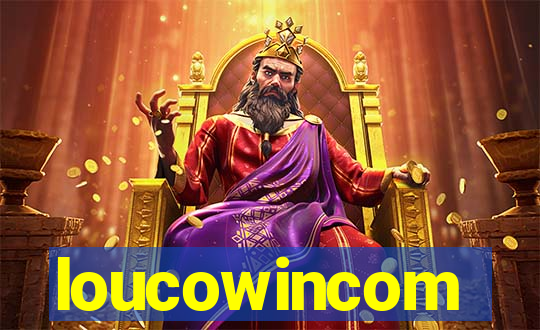 loucowincom