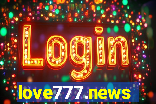 love777.news