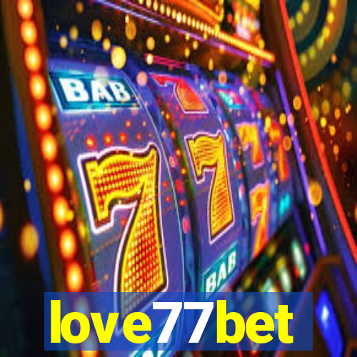 love77bet