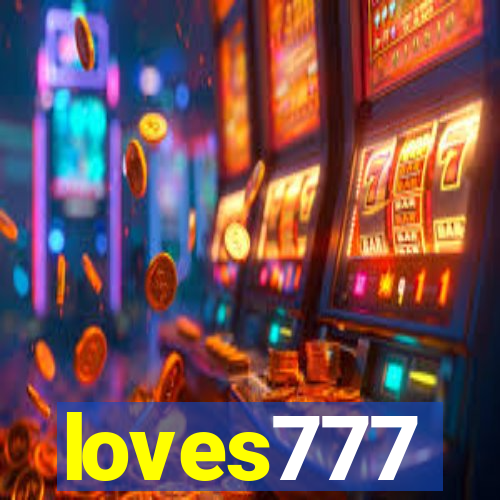 loves777