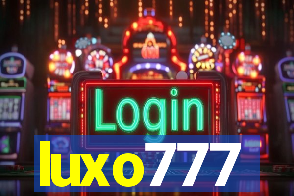 luxo777