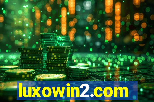 luxowin2.com