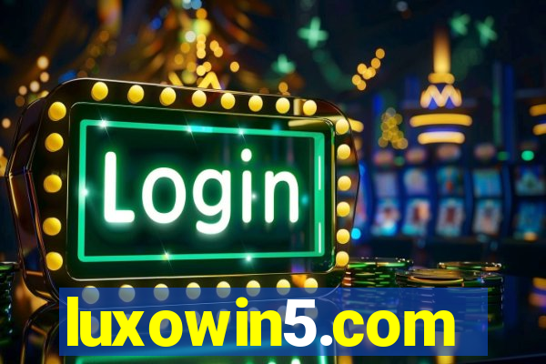 luxowin5.com