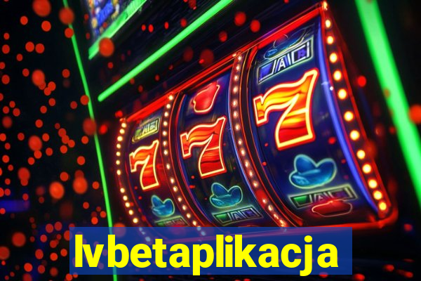 lvbetaplikacja