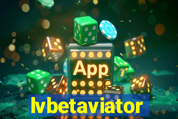 lvbetaviator