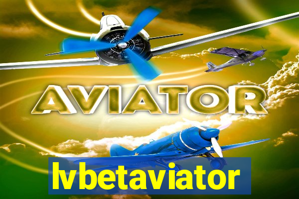 lvbetaviator