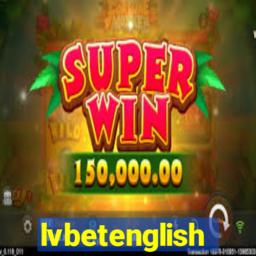 lvbetenglish