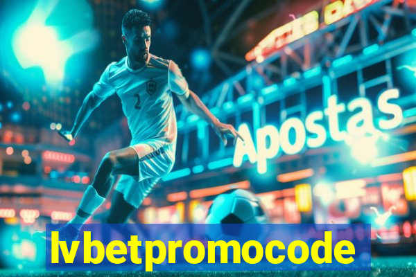 lvbetpromocode