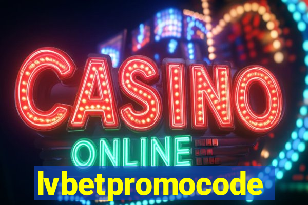 lvbetpromocode